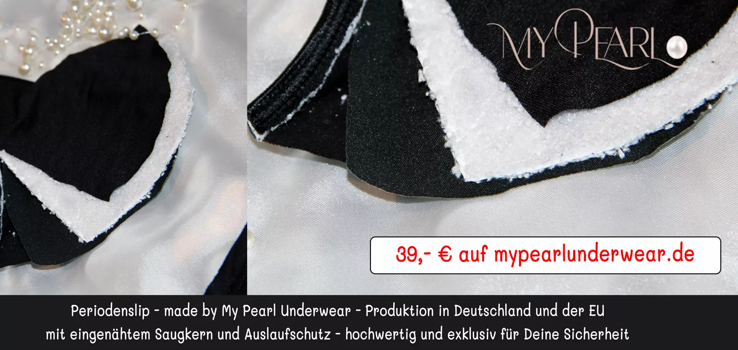 My Pearl Underwear Periodenslip - hochwertig und exklusiv - mit Auslaufschutz und Saugkern für Deine Sicherheit während der Periode